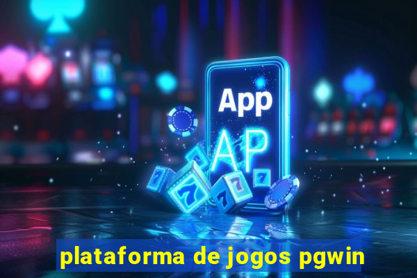 plataforma de jogos pgwin